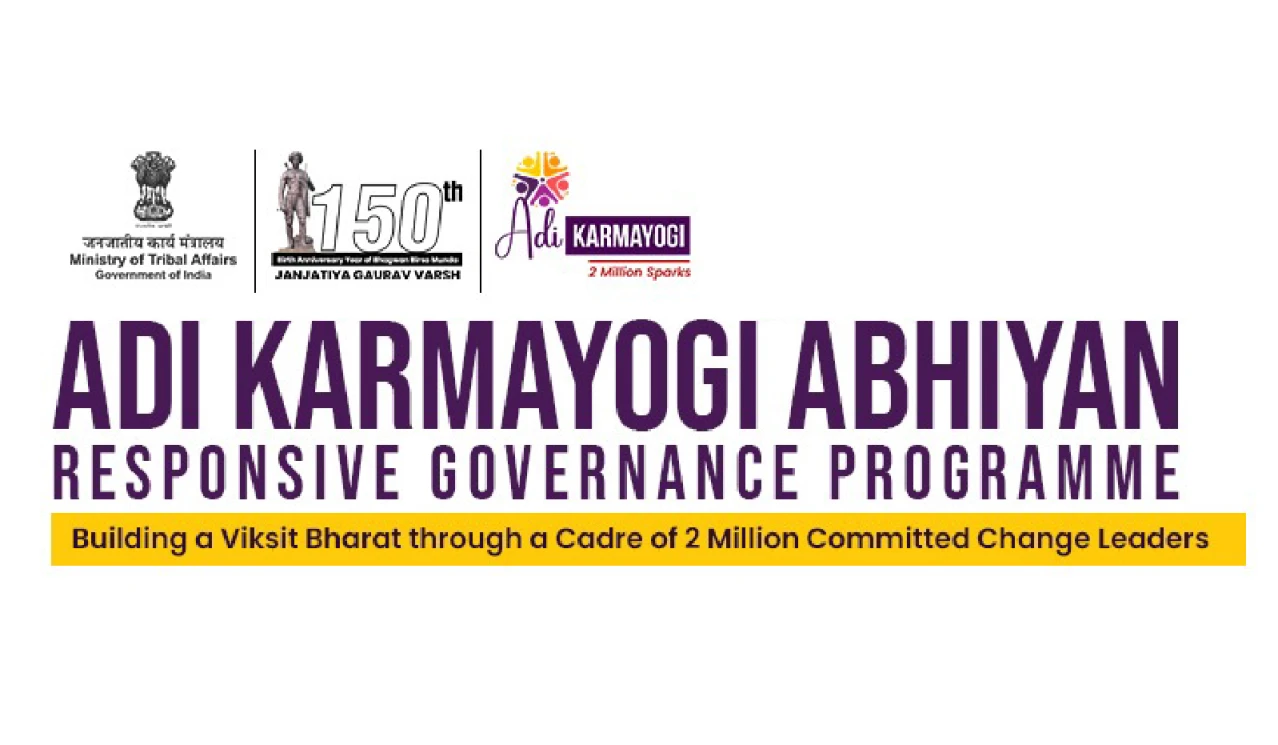 Ministry of Tribal Affairs has officially launched the Adi Karmayogi Abhiyan
