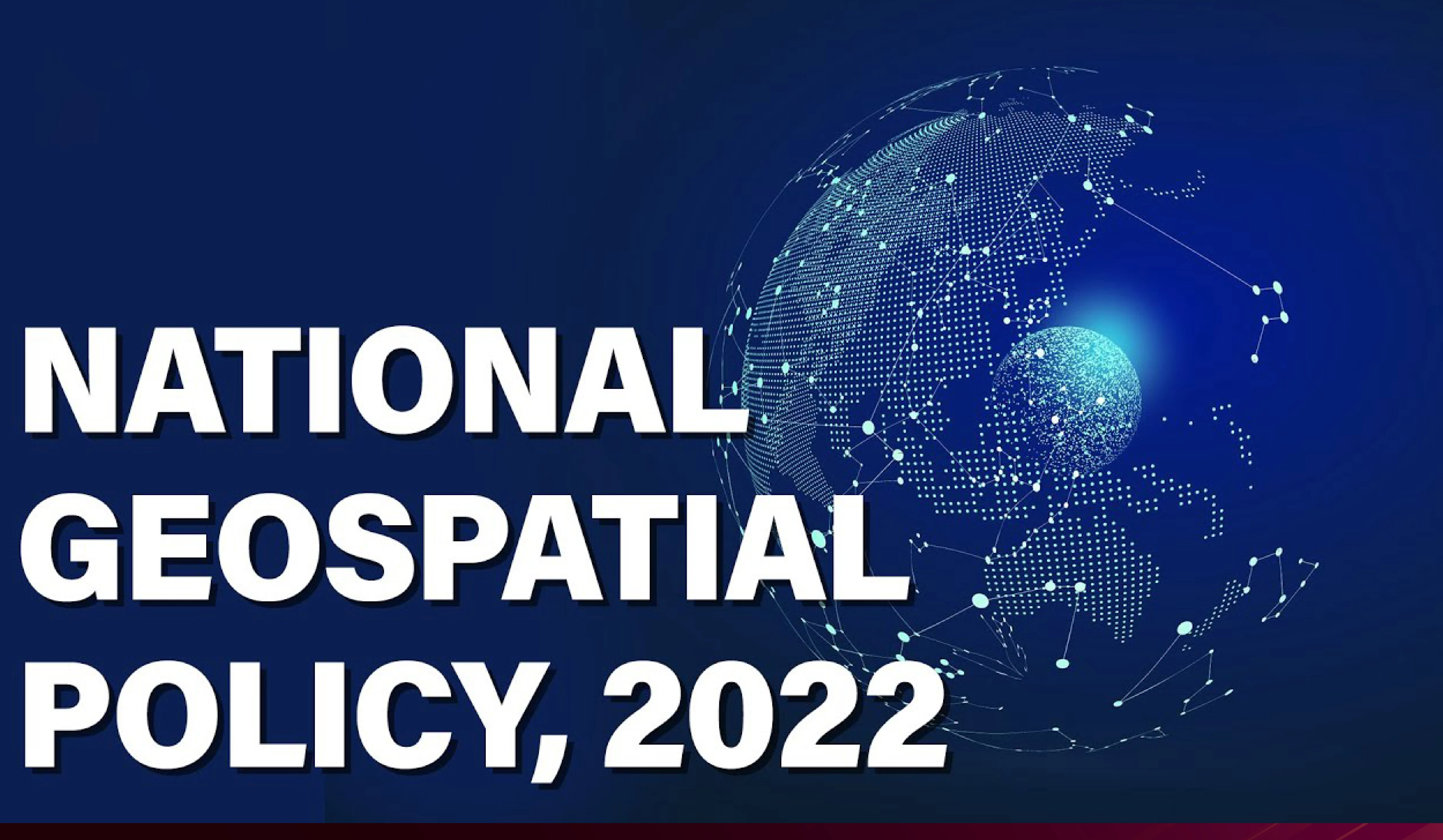 National Geospatial Policy 2022