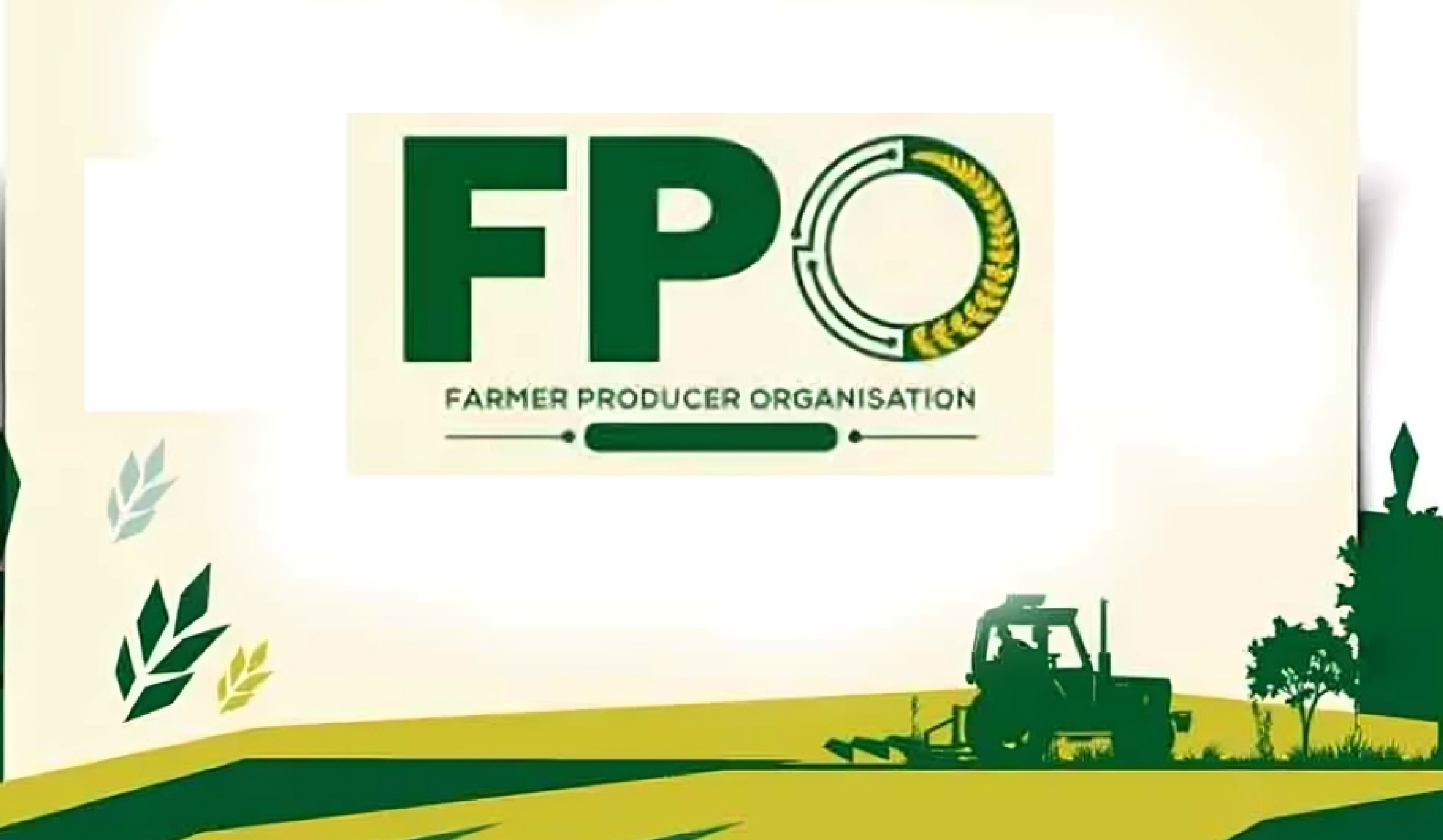 National policy on Farmer Producer Organisations (FPOs) proposed by Ministry of Agriculture and Farmers Welfare