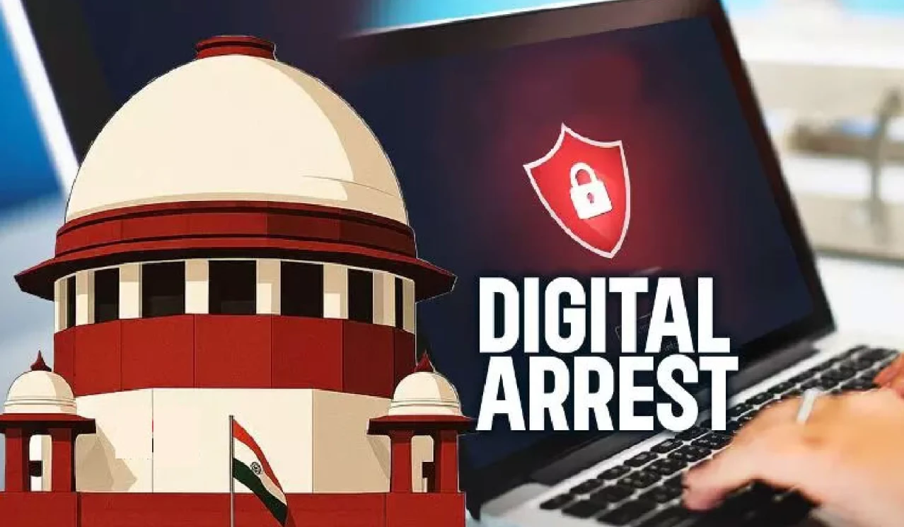 'डिजिटल अरेस्ट' पर उच्चतम न्यायालय के निर्देश