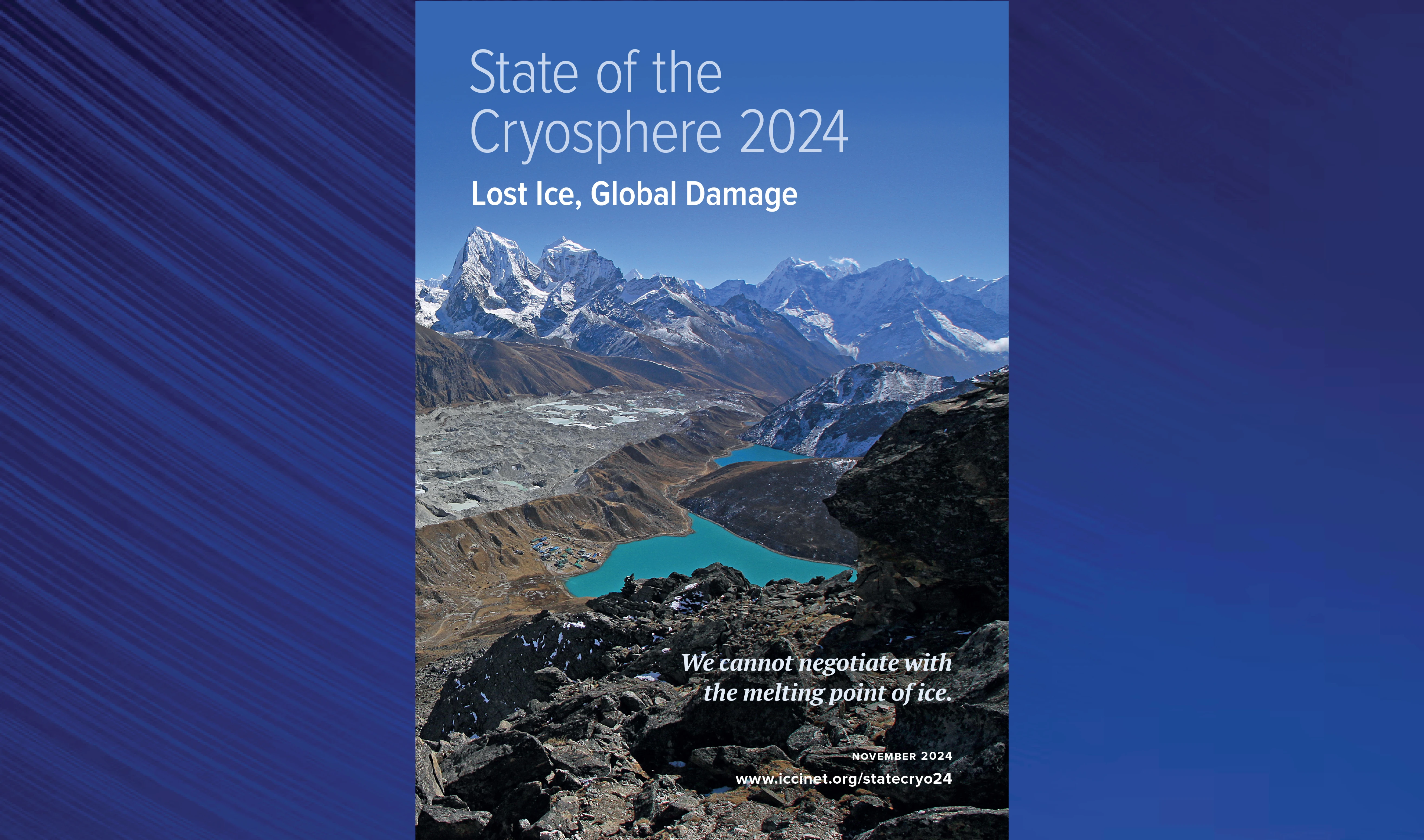 State of the Cryosphere 2024-Lost Ice, Global Damage Report released