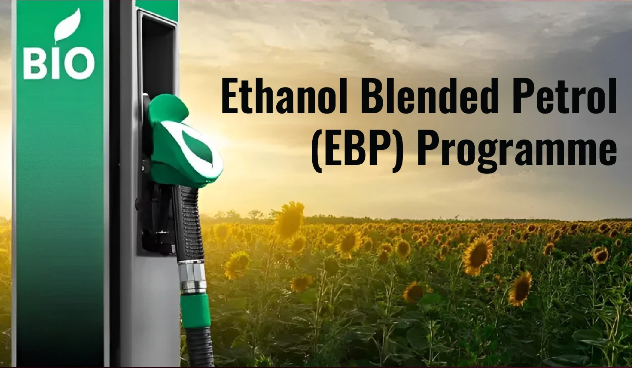 Ministry of Petroleum and Natural Gas highlighted achievement of Ethanol Blended Petrol (EBP) Programme