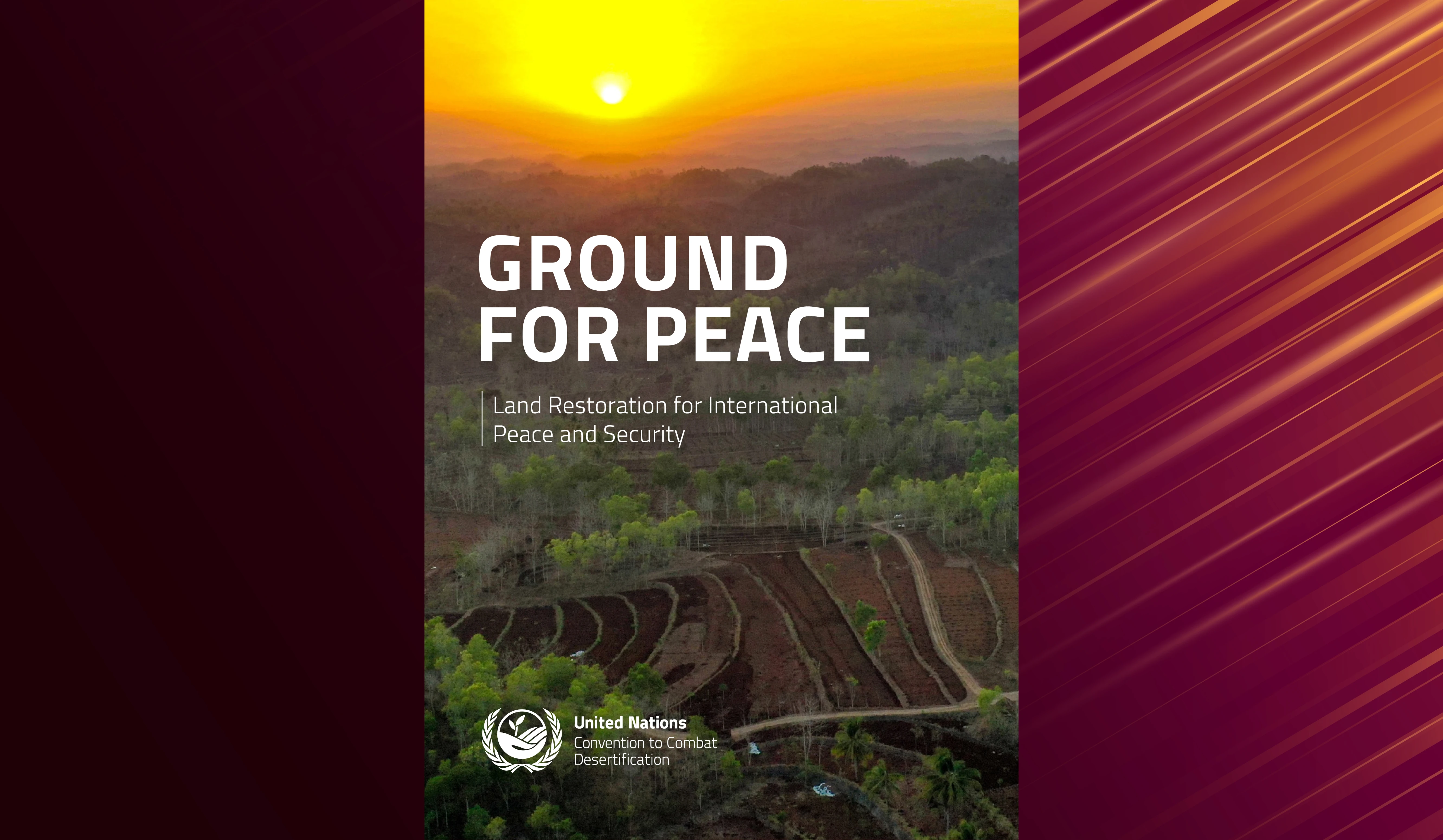 UNCCD releases report on Land Restoration for International Peace and Security