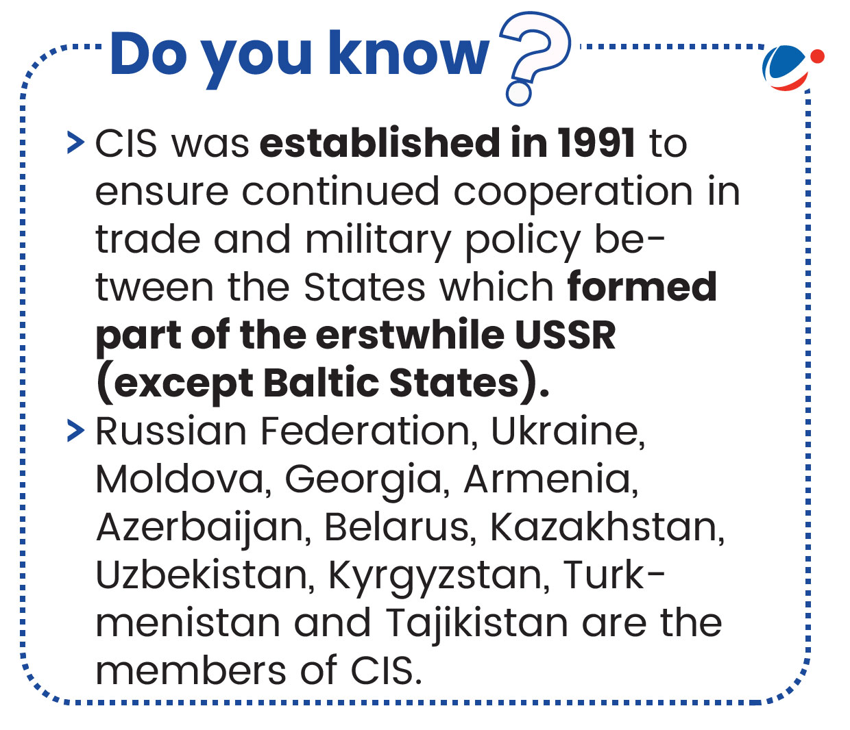 Infographic titled 'Do you know?' explaining that the Commonwealth of Independent States (CIS) was established in 1991 to ensure continued cooperation in trade and military policy among former USSR states, excluding the Baltic States. It lists the CIS members: Russia, Ukraine, Moldova, Georgia, Armenia, Azerbaijan, Belarus, Kazakhstan, Uzbekistan, Kyrgyzstan, Turkmenistan, and Tajikistan.